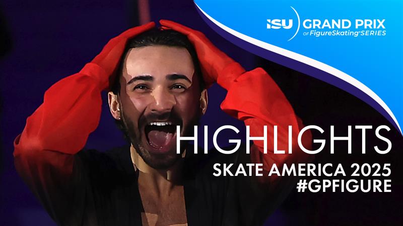 Highlights: ISU Grand Prix Skate America 2025