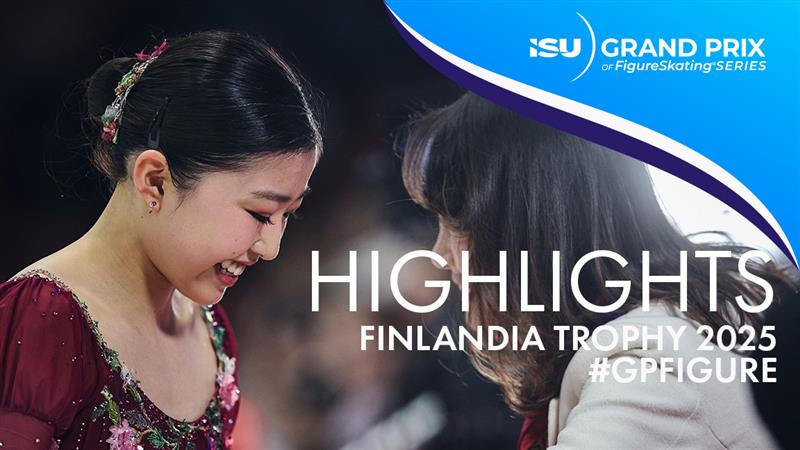Highlights: ISU Grand Prix Finlandia Trophy 2025